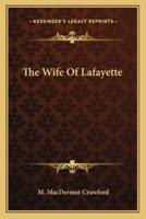 The Wife Of Lafayette