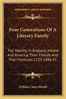 Four Generations Of A Literary Family