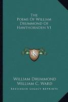 The Poems Of William Drummond Of Hawthornden V1