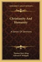 Christianity And Humanity