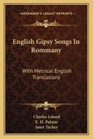 English Gipsy Songs In Rommany
