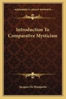 Introduction To Comparative Mysticism