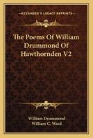 The Poems Of William Drummond Of Hawthornden V2