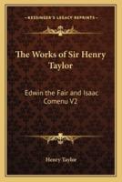 The Works of Sir Henry Taylor
