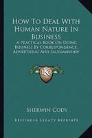 How To Deal With Human Nature In Business
