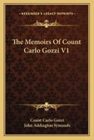The Memoirs Of Count Carlo Gozzi V1