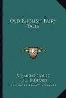 Old English Fairy Tales