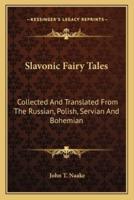 Slavonic Fairy Tales