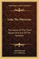 Luke The Physician