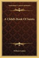 A Child's Book Of Saints