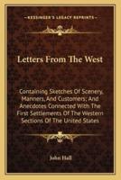 Letters From The West