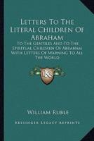 Letters To The Literal Children Of Abraham