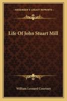 Life Of John Stuart Mill