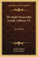 The Right Honorable Joseph Addison V6