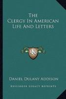 The Clergy in American Life and Letters