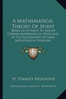 A Mathematical Theory Of Spirit