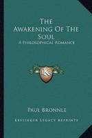 The Awakening Of The Soul