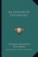 An Outline Of Psychology