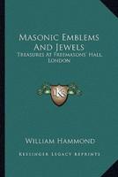 Masonic Emblems And Jewels