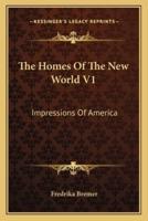 The Homes Of The New World V1