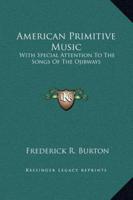 American Primitive Music