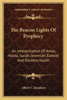 The Beacon Lights Of Prophecy