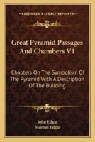 Great Pyramid Passages And Chambers V1