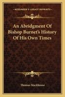 An Abridgment Of Bishop Burnet's History Of His Own Times