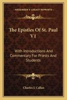 The Epistles Of St. Paul V1
