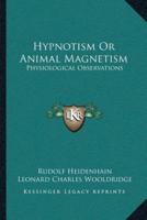 Hypnotism Or Animal Magnetism
