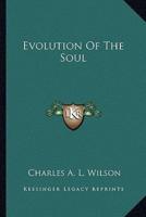 Evolution Of The Soul