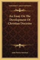 An Essay On The Development Of Christian Doctrine