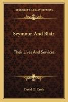 Seymour And Blair