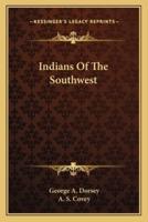 Indians Of The Southwest