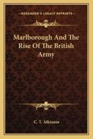 Marlborough And The Rise Of The British Army