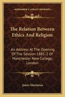 The Relation Between Ethics And Religion