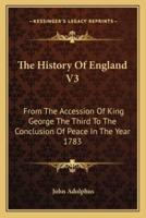 The History Of England V3
