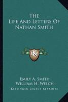 The Life And Letters Of Nathan Smith