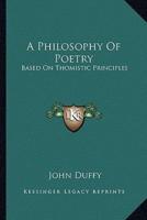 A Philosophy Of Poetry