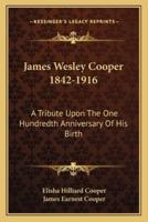 James Wesley Cooper 1842-1916