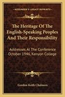 The Heritage of the English-Speaking Peoples and Their Responsibility