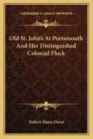Old St. John's At Portsmouth And Her Distinguished Colonial Flock