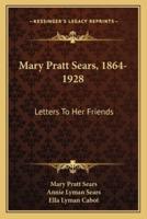 Mary Pratt Sears, 1864-1928