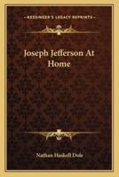 Joseph Jefferson At Home