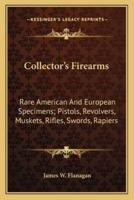 Collector's Firearms