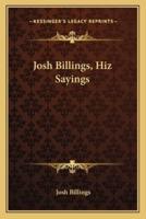 Josh Billings, Hiz Sayings