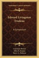Edward Livingston Trudeau