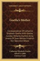 Goethe's Mother