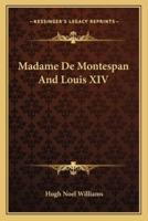 Madame De Montespan And Louis XIV