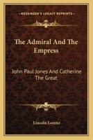The Admiral And The Empress